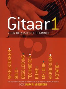 Verlinden Gitaar Vol.1 - Voor de Absolute Beginner Bk-Online audio (Een vlotte basismethode om te leren spelen op een gitaar met nylon snaren)