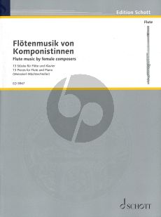 Flute Music by Female Composers 13 Pieces for Flute and Piano (edited by Weinzierl-Wachter-Heller)