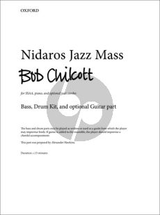 Chilcott Nidaros Jazz Mass SSAA-Piano and opt. Jazz Combo Bass-Drum Kit and opt. Guitar Part Score