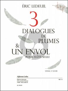 3 Dialogues de Plumes & Un En Vol