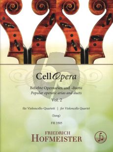 CellOpera Vol. 2 Beliebte Opernarien und Duette 4 Violoncellos.) (Part./Stimmen)