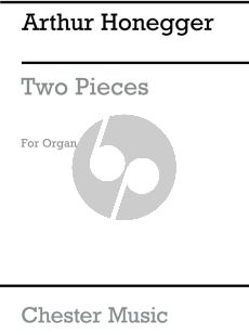 Honegger 2 Pieces for Organ (Fugue-Chorale)