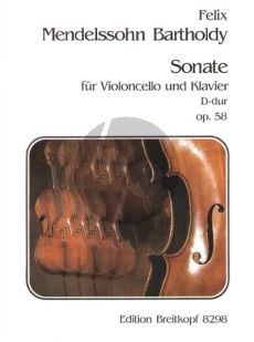 Mendelssohn Sonate D-dur Op. 58 MWV Q32 Violoncello und Klavier (ed. Michael Denhoff) (Breitkopf)