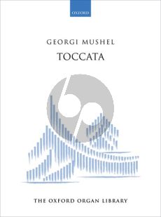 Mushel Toccata for Organ