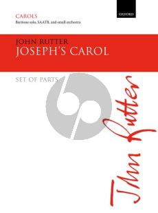 Rutter Joseph's Carol for Baritone Solo, SAATB, & Small Orchestra Set of Parts (Orchestration: Fl, Ob, Cl, Bsn, Hp, Strings)