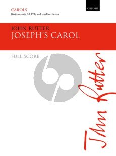 Rutter Joseph's Carol for Baritone Solo, SAATB, & Small Orchestra Full Score (Orchestration: Fl, Ob, Cl, Bsn, Hp, Strings)