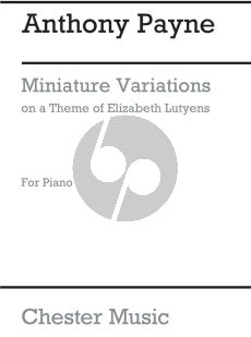 Payne Miniature Variations on a Theme by Elizabeth Lutyens Piano solo