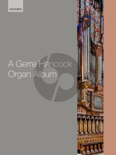 A Gerre Hancock Organ Album