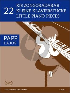 Papp 22 Little Pieces Piano solo (grade 1 - 2)