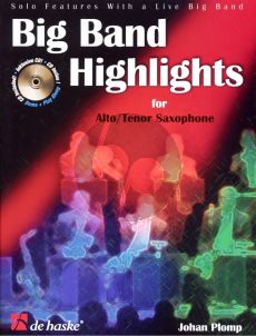 Plomp Big Band Highlights Alto or Tenor Saxophone (Solo Pieces with a Live Band) (Bk-Cd) (interm.)