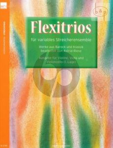 Flexitrios (Variables Streicherensemble) (Ed. Vi.-Va.-Vc.)