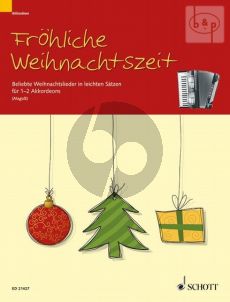 Frohliche Weihnachtszeit (Beliebte Weihnachtsl. in leichten Satzen) (1 - 2 Accordions)