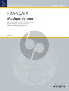 Francaix Musique de Cour Flote-Violine-Klavier