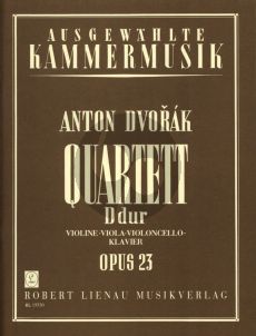 Dvorak Quartett D-dur Op.23 Fur Violin, Viola, Violoncello und Klavier Partitur und Stimmen (Lienau)