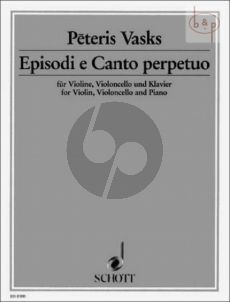 Episodi e Canto Perpetuo Violin-Violoncello-Piano