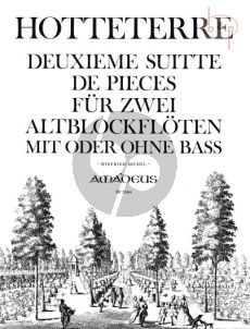 Hotteterre Deuxieme Suitte de Pieces Op. 6 2 Altblockflöten (Winfried Michel)