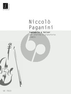 Paganini Cantabile e Valzer (1823) for Violin and Piano (Edited by Kinsky/Rothschild)