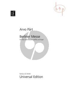 Berliner Messe 1990 , rev. 2002 Chor oder Solisten [SATB]-Orgel Partitur