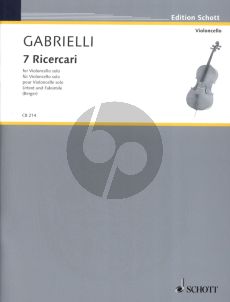 Gabrielli 7 Ricercari (incl. Faksimile) for Violoncello Solo (edited by Julius Berger) (interm.)