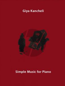 Kancheli Simple Music - 33 Minatures for Piano