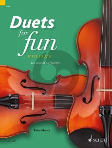 Duets for fun: Violins (Easy pieces to play together) (Mohrs)