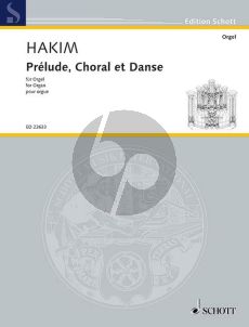 Hakim Prélude-Choral et Danse Organ