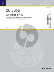 Guillou Colloque No.10 Trumpet solo-6 Trumpets-Organ and Percussion (Score/Parts)