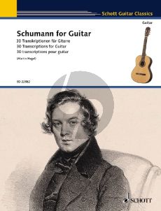 Schumann for Guitar - 30 Transcriptions (Martin Hegel)