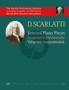Scarlatti Selected Piano Pieces (Edited by Béla Bartók)