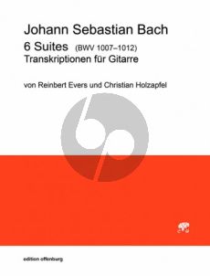 Bach 6 Suites BWV 1007–1012 Gitarre (transcr. Reinbert Evers und Christian Holzapfel)