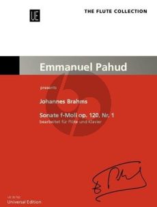 Brahms Sonata Opus 120 No. 1 for Flute and Piano (transcr. by Emmanuel Pahud)