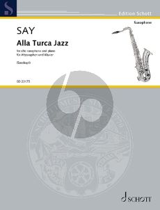 Say Alla Turca Jazz Altsaxophon und Klavier (arr. Saxabapt) (Fantasia on the Rondo from the Piano Sonata in A major K. 331 by Wolfgang Amadeus Mozart)