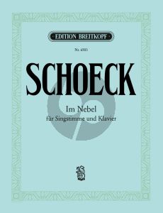 Schoeck Im Nebel (nach Gedicht von Hermann Hesse) (Mittel)