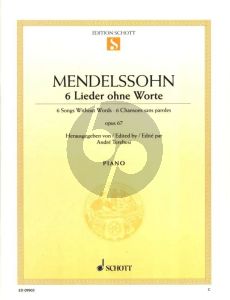 Mendelssohn 6 Lieder ohne Worte Op. 67 Klavier (edited by Andre Terebesi)