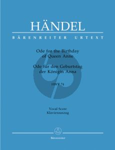 Handel Ode for the Birthday of Queen Anne HWV 74 (Ode fur den Geburtstag der Konigin Anna) (Vocal Score)