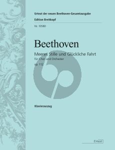 Beethoven Meerestille und Gluckliche Fahrt Opus 112