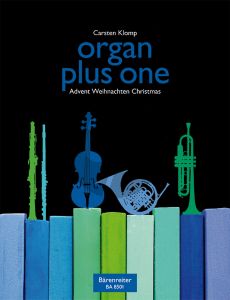 Organ Plus One (Advent-Weihnachten-Christmas) (Organ with any C-Bb-Eb and F Instr.) (edited by Carsten Klomp)