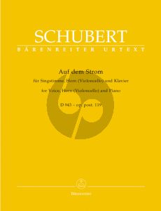 Schubert Auf dem Strom Op. Posth.119 D. 943 Hohe Stimme-Horn [E]-[Vc.]-Klavier (Walter Durr)