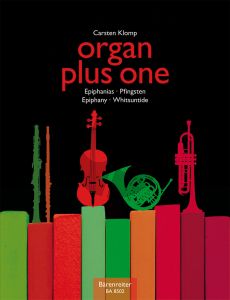 Organ plus One (Epiphany, Whitsuntide Original Works and Arrangements for Church Service and Concert) Organ with C.-Bb-Eb. and F Instruments (Score/Parts)