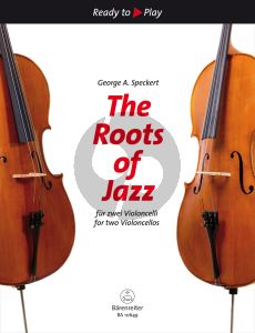 Speckert The Roots of Jazz for two Violoncellos