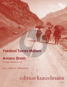Torres Amaro Drom (Tangos Flamencos) Violine und Violoncello (Part./Stimmen)