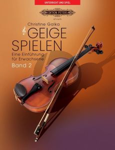 Galka Geige Spielen Vol.2 Eine Einführung für Erwachsene