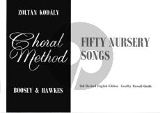 Kodaly Choral Method Vol. 1 50 One-Part Nursery Songs