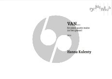 Kulenty VAN... : For Piano Quatre Mains (or two Pianos)