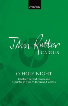 Rutter O Holy Night (13 Carols and Christmas Hymns) SATB