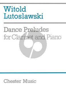 Lutoslawski Dance Preludes for Clarinet and Piano