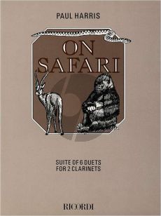 Harris On Safari (Suite of 6 Duets) 2 Clarinets