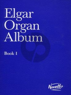 Elgar Organ Album Vol.1