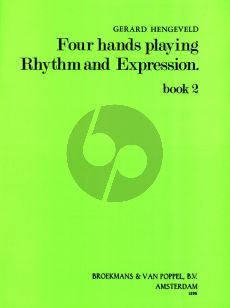 Hengeveld Four Hands Playing Rhythm and Expression Vol.2 Piano 4 Hands
