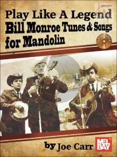 Bill Monroe Tunes and Songs for Mandolin